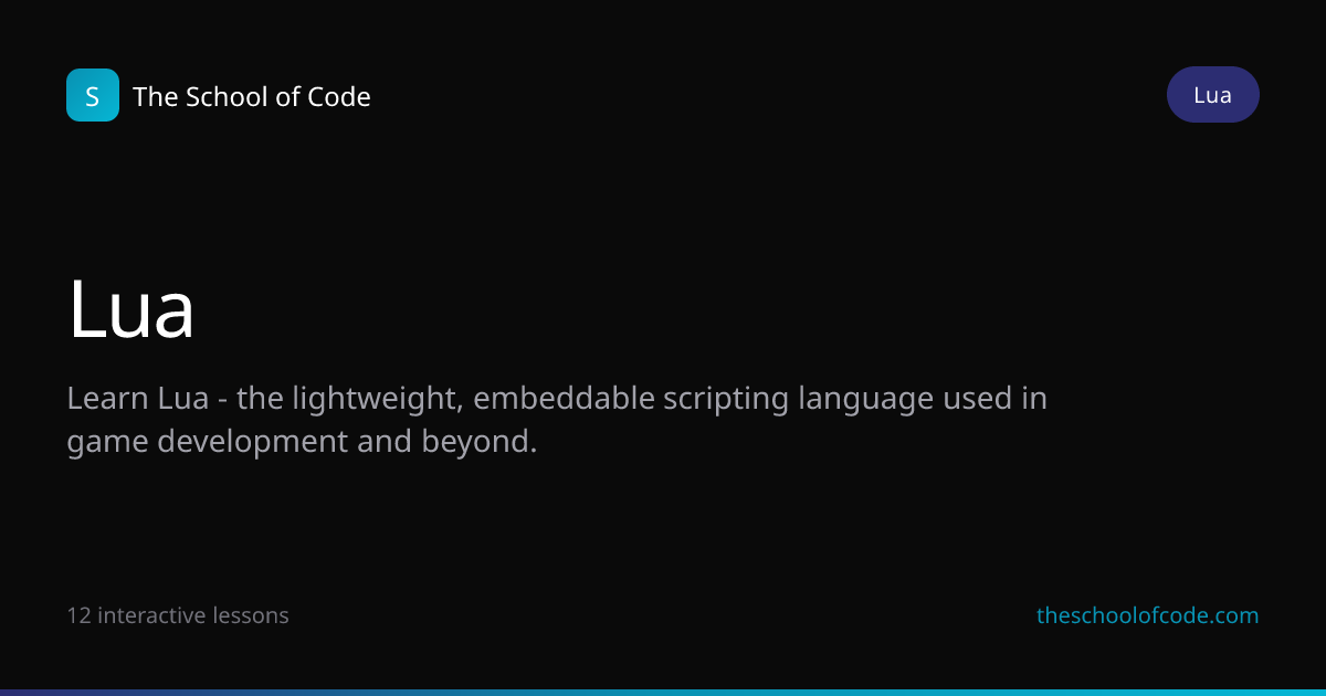 Lua | The School of Code